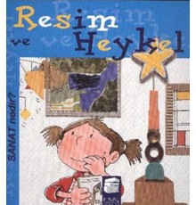 Sanat Nedir? - Resim ve Heykel