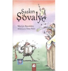 Şaşkın Şövalye 1