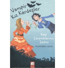 Vampir Kız Kardeşler 4 - Kalp Çarpıntılarının Şarkısı