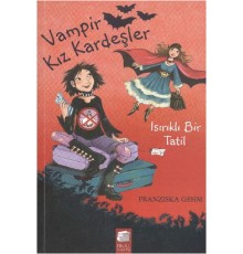 Vampir Kız Kardeşler  Isırık Tadında Bir Tatil