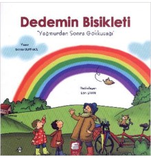 Dedemin Bisikleti 3 -  Yağmurdan Sonra Gökkuşağı