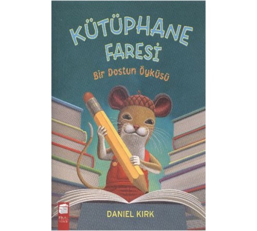 Kütüphane Faresi - Bir Dostun Öyküsü