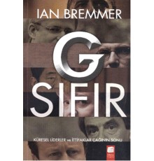 G Sıfır  Küresel Liderler ve İttifaklar Çağının Sonu