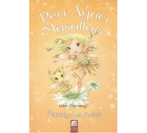 Peri Ağacı Masalları - Papatya ve Arılar