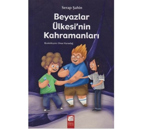 Beyazlar Ülkesi'nin Kahramanları Beyazlar Ülkesi'nin Kahramanları
