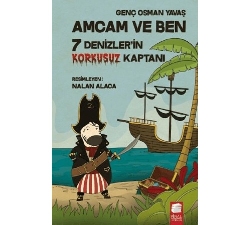 Amcam ve Ben - 7 Denizler'in Korkusuz Kaptanı