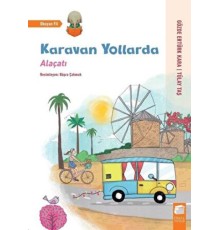 Karavan Yollarda - Alaçatı