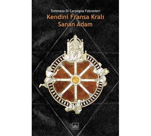 Kendini Fransa Kralı Sanan Adam