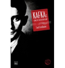 Kafka: Utanç ve Suçluluğun Şairi