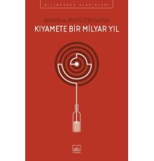 Kıyamete Bir Milyar Yıl