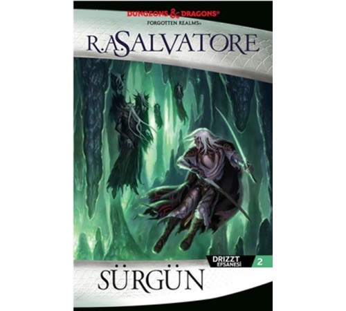 Drizzt Efsanesi 2 - Sürgün