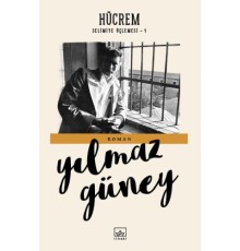 Selimiye Üçlemesi 1 - Hücrem