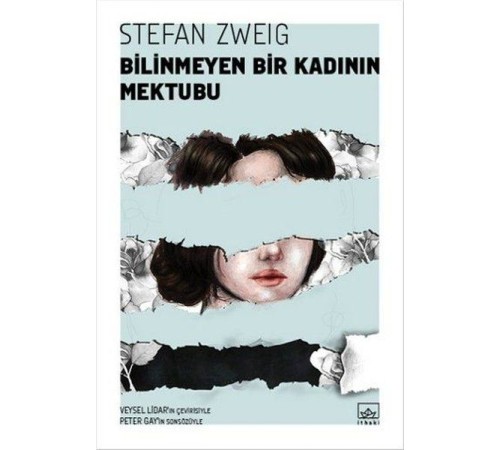 Bilinmeyen Bir Kadının Mektubu Bilinmeyen Bir Kadının Mektubu