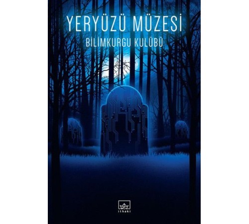 Yeryüzü Müzesi Yeryüzü Müzesi