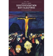 Dostoyevski'nin Batı Eleştirisi