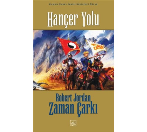 Zaman Çarkı 08: Hançer Yolu (Ciltli)