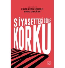 Siyasetteki Gölge Korku