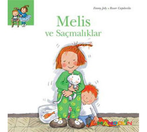 Melis ve Saçmalıklar