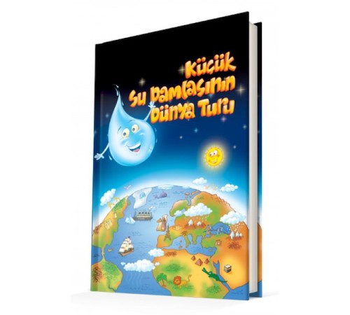 Küçük Su Damlasının Dünya Turu Küçük Su Damlasının Dünya Turu