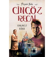 Cingöz Recai 04 Esrarlı Köşk