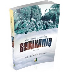 Donmuş Umutlar Sarıkamış