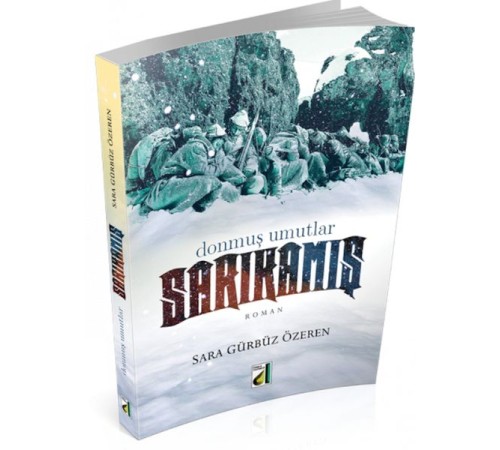 Donmuş Umutlar Sarıkamış