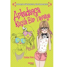 Arkadaşça Küçük Bir Tavsiye