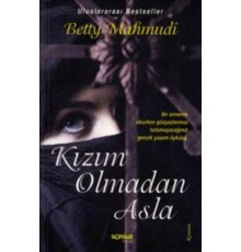Kızım Olmadan Asla