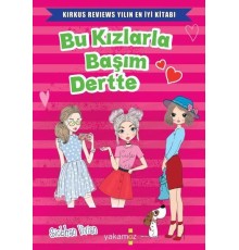 Bu Kızlarla Başım Dertte
