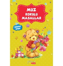 Muz Kokulu Masallar