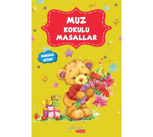 Muz Kokulu Masallar