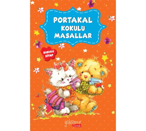 Portakal Kokulu Masallar