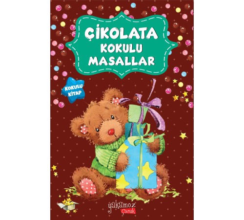 Çikolata Kokulu Masallar Çikolata Kokulu Masallar