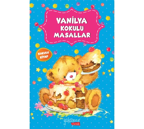 Vanilya Kokulu Masallar