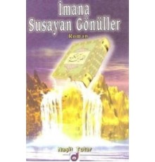 İmana Susayan Gönüller