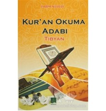 Kur'an Okuma Adabı / Tibyan