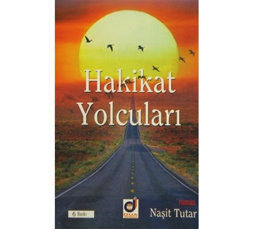 Hakikat Yolcuları Hakikat Yolcuları