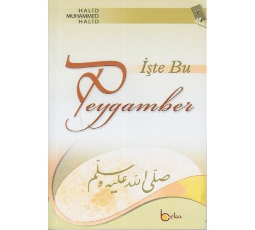 İşte Bu Peygamber
