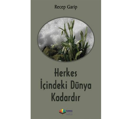 Herkes İçindeki Dünya Kadardır