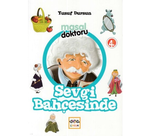 Masal Doktoru - Sevgi Bahçesinde