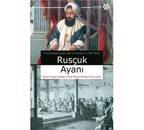 Rusçuk Ayanı Rusçuk Ayanı