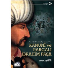 Kanuni ve Pargalı İbrahim Paşa