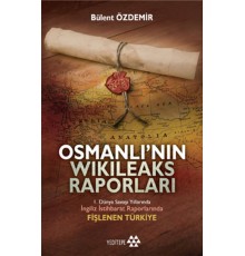 Osmanlı’nın Wikileaks Raporları (Cep Boy)
