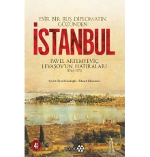 Esir Bir Rus Diplomatın Gözünden İstanbul