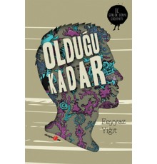 Olduğu Kadar