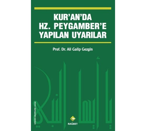 Kur'an'da Hz.Peygamber'e Yapılan Uyarılar