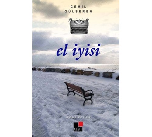 El İyisi - Denemeler