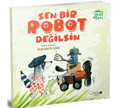 Sen Bir Robot Değilsin