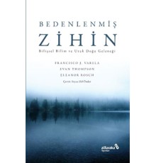 Bedenlenmiş Zihin: Bilişsel Bilim ve Uzak Doğu Geleneği