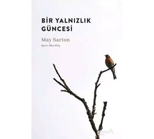 Bir Yalnızlık Güncesi Bir Yalnızlık Güncesi